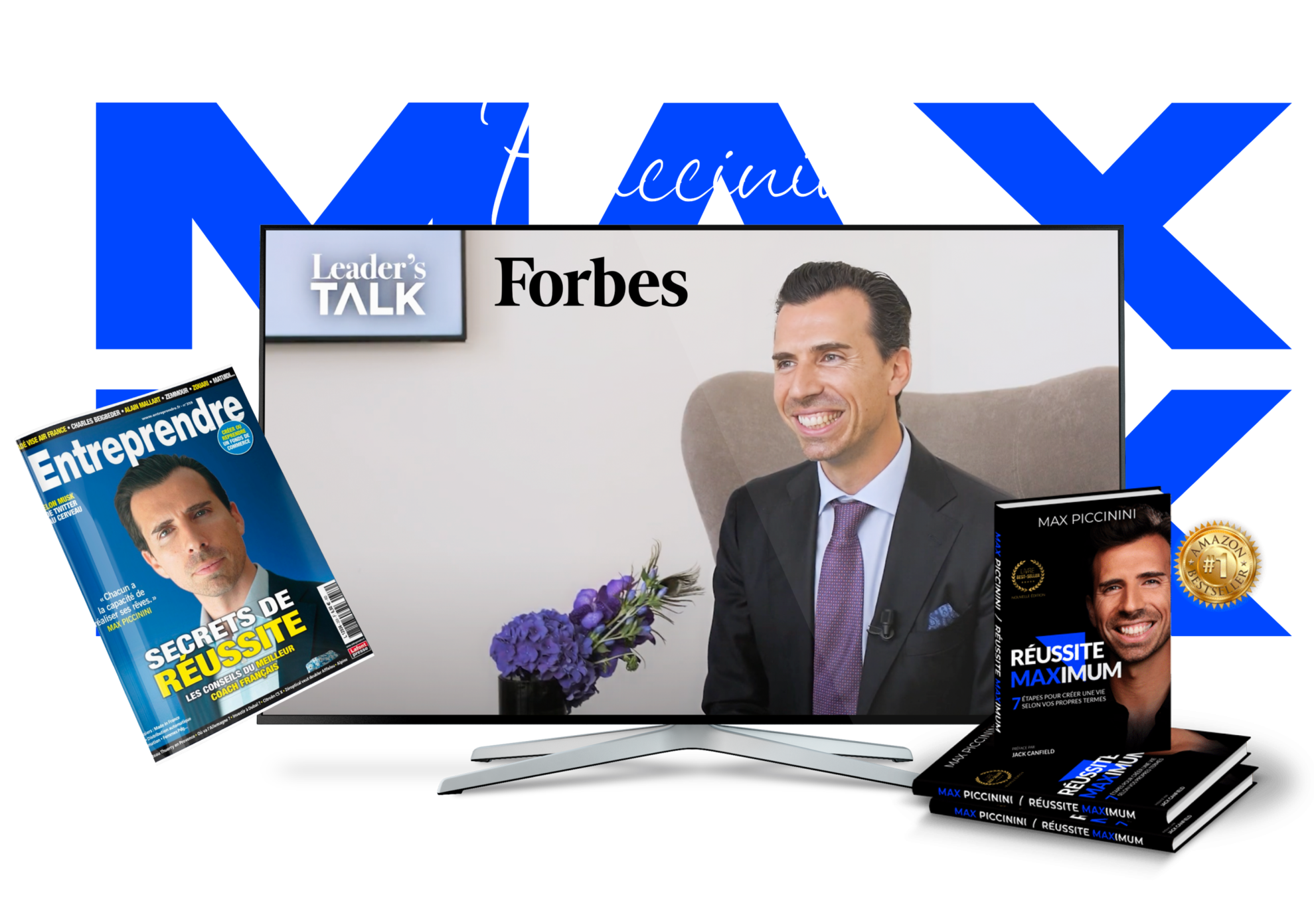 Max Piccinini dans les médias : Forbes, Entreprendre, Leader's Talk, livre Réussite Maximum