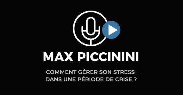Comment gerer son stress dans une peeriode de crise