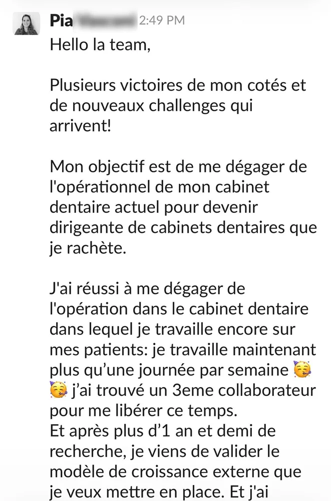 “Grâce au 3M, j’ai réussi à le libérer de l'opérationnel et je ne travaille plus que 1 journée par semaine !” - Pia